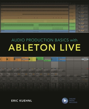 Paperback Audio Production Basics with Ableton Live Book