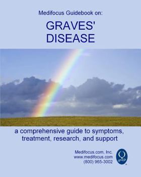 Paperback Medifocus Guidebook on: Graves' Disease Book