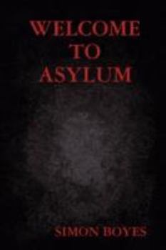 Paperback Welcome to Asylum Book