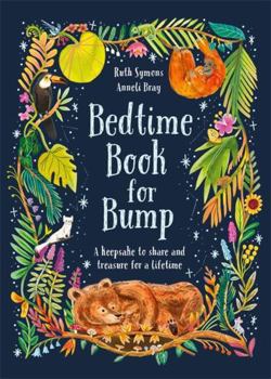 Hardcover Bedtime Book for Bump: the perfect gift for expectant parents Book