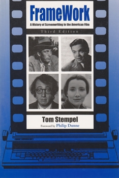 Framework: A History of Screenwriting in the American Film - Book  of the Television and Popular Culture