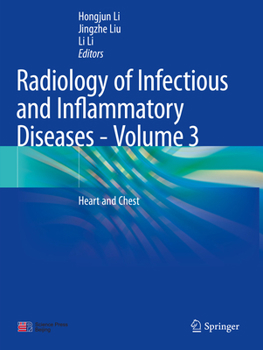 Paperback Radiology of Infectious and Inflammatory Diseases - Volume 3: Heart and Chest Book