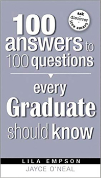 Paperback 100 Answers Every Grad Should Know Book