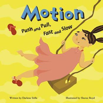 Paperback Motion: Push and Pull, Fast and Slow Book