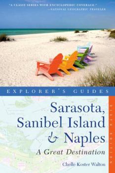 Paperback Explorer's Guide Sarasota, Sanibel Island & Naples: A Great Destination Book