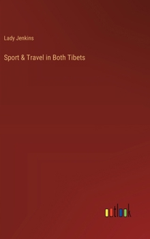 Sport & Travel in Both Tibets