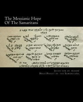 The Messianic Hope of the Samaritans