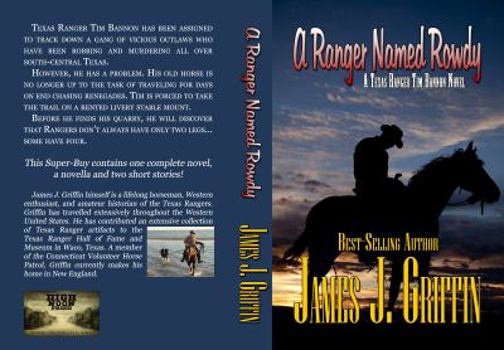 Paperback A Ranger Named Rowdy A Texas Ranger Tim Bannon Novel Book