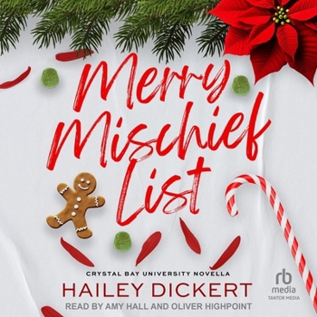 Merry Mischief List: An Age Gap Holiday Romance Novella (Crystal Bay University)
