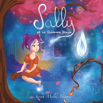 Sally et la flamme bleue (French Edition)