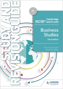 Paperback Cambridge IGCSE and O Level Business Studies Study and Revision Guide 3rd Edition: Hodder Education Group Book