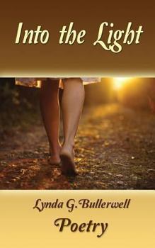 Paperback Into the Light (Ethereal Poetry, Hope, Redemption, Love) Book