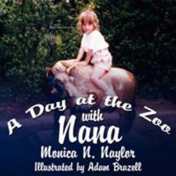 Paperback A Day at the Zoo with Nana Book