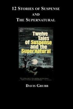 Paperback 12 Stories of Suspense and the Supernatural Book