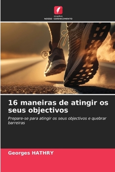 Paperback 16 maneiras de atingir os seus objectivos [Portuguese] Book