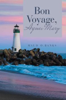 Hardcover Bon Voyage, Agnes Mary Book