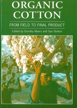 Paperback Organic Cotton: From Field to Final Product Book