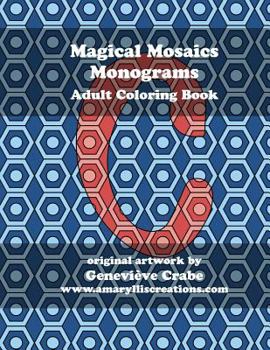 Magical Mosaics: Monograms: Adult Coloring Book
