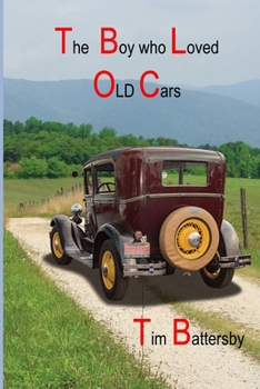 Paperback The Boy who loved Old Cars Book