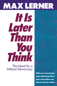 Paperback It Is Later Than You Think: Need for a Militant Democracy Book