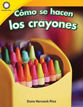 Paperback Cómo Se Hacen Los Crayones [Spanish] Book