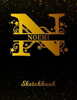 Paperback Noemi Sketchbook: Letter N Personalized First Name Personal Drawing Sketch Book for Artists & Illustrators Black Gold Space Glittery Eff Book