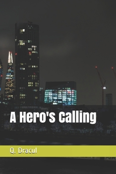 Paperback A Hero's Calling Book