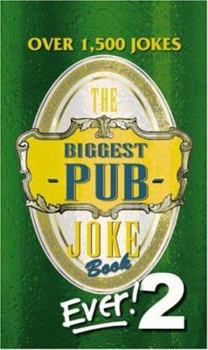 Paperback The Biggest Pub Joke Book Ever! Book