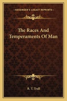 Paperback The Races And Temperaments Of Man Book