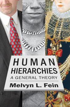 Hardcover Human Hierarchies: A General Theory Book