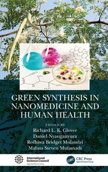 Hardcover Green Synthesis in Nanomedicine and Human Health Book