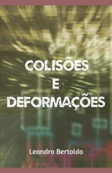 Paperback Colisões e Deformações [Portuguese] Book