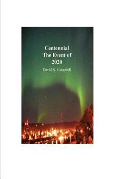 Paperback Centennial the Event of 2020 Book