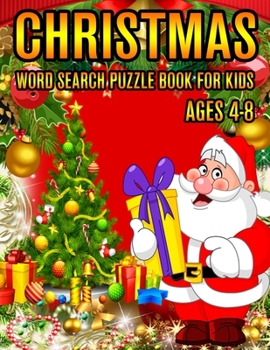 Christmas Word Search Puzzle Book For Kids Ages 4-8: Christmas Word Search Puzzle Book (Volume-1))
