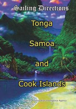 Sailing Directions Tonga, Samoa and Cook Islands: Pacific Pilot