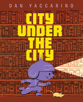 Hardcover City Under the City Book