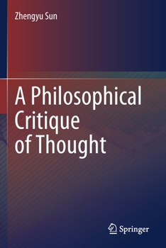 Paperback A Philosophical Critique of Thought Book