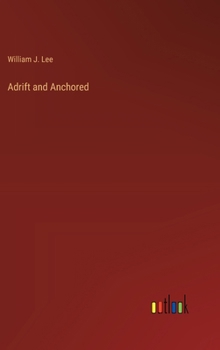 Hardcover Adrift and Anchored Book