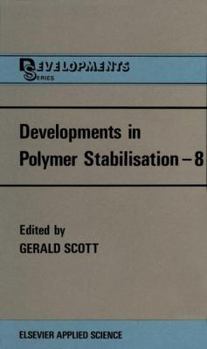 Paperback Developments in Polymer Stabilisation--8 Book