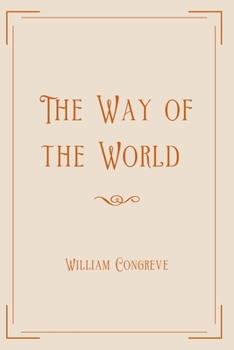 The Way of the World: Exclusive Edition