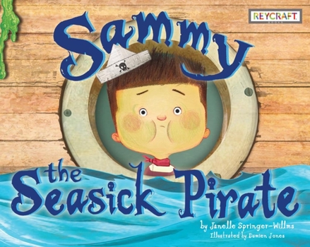 Paperback Sammy the Seasick Pirate Book