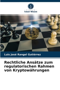 Paperback Rechtliche Ansätze zum regulatorischen Rahmen von Kryptowährungen [German] Book