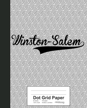 Paperback Dot Grid Paper: WINSTON-SALEM Notebook Book