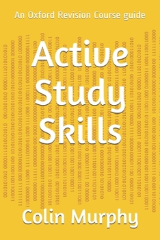 Paperback Active Study Skills: An Oxford Revision Course guide Book
