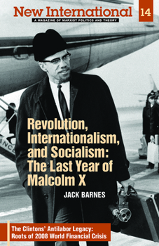 Paperback Revolution, Internationalism, and Socialism: The Last Year of Malcolm X Book