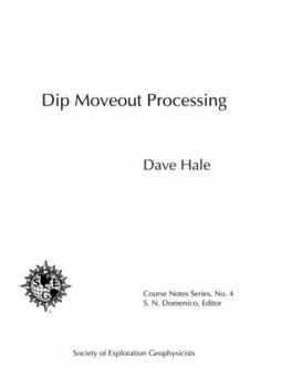 Paperback Dip Moveout Processing (Course Notes Series) Book