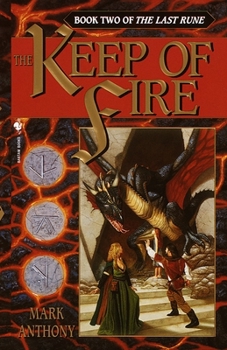 The Keep of Fire - Book #2 of the Last Rune