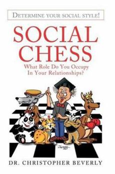 Paperback Social Chess: What Role Do You Occupy in Your Relationships? Book