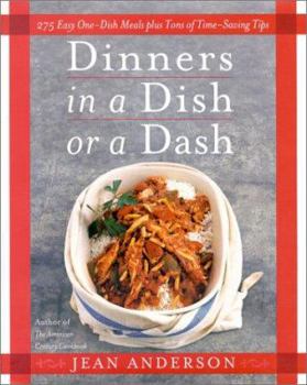 Hardcover Dinners in a Dish or a Dash: 275 easy one-dish meals plus tons of time-saving tips Book