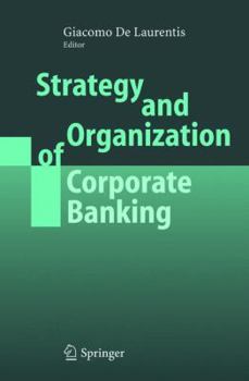 Paperback Strategy and Organization of Corporate Banking Book